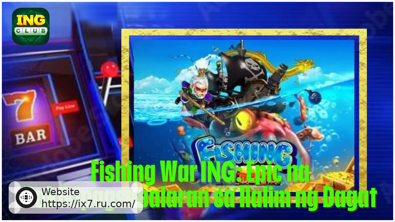 Fishing War IX7 Epic Underwater Adventure